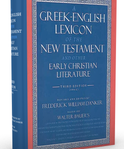 A Greek–English Lexicon of the New Testament and Other Early