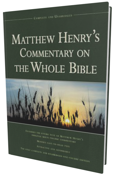 Matthew Henry Complete Commentary Accordance