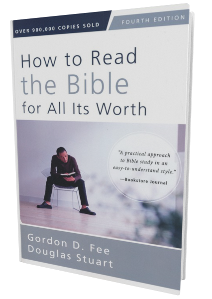 How To Read The Bible For All Its Worth 4th Edition Accordance