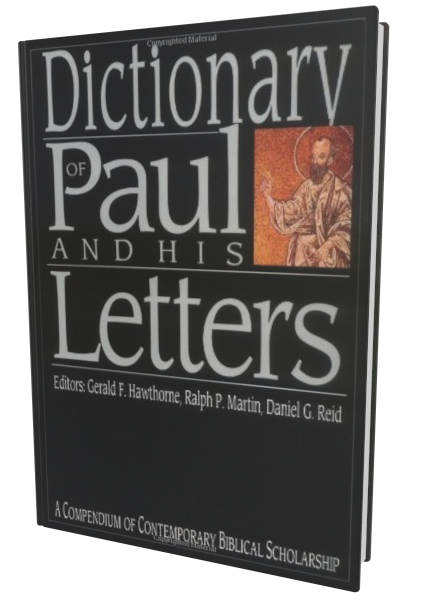 Dictionary of Paul and His Letters - InterVarsity Press