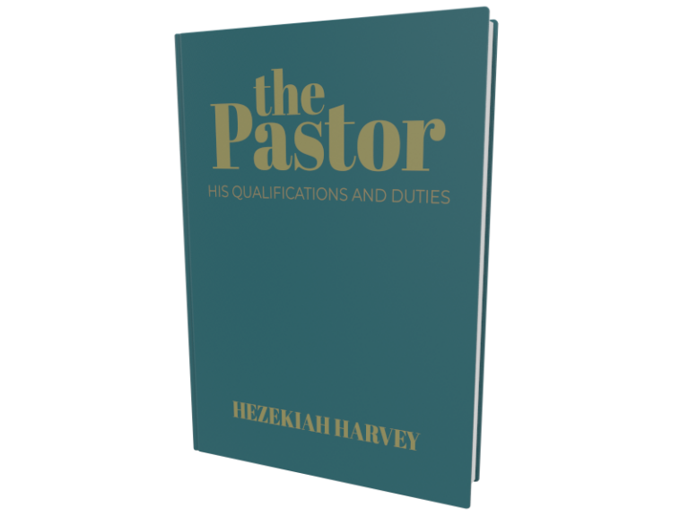 The Pastor: His Qualifications and Duties (Harvey) - Accordance